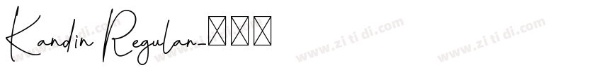 Kandin Regular字体转换